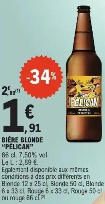 E.Leclerc Bière blonde pélican offre