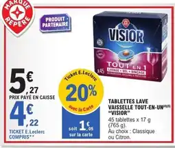 E.Leclerc Tablettes lave vaisselle tout-en-un visior offre