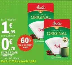 E.Leclerc Filtre à café melitta offre