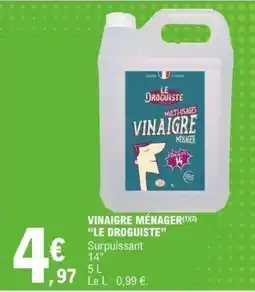 E.Leclerc Vinaigre ménager le droguist offre