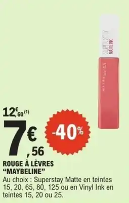 E.Leclerc Rouge à lèvres “maybeline” offre