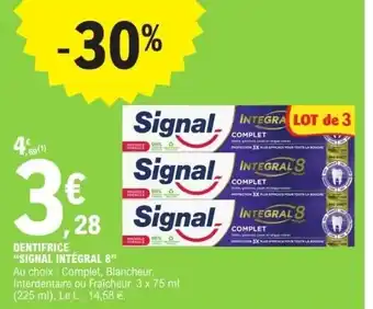 E.Leclerc Dentifrice "signal intégral 8" offre