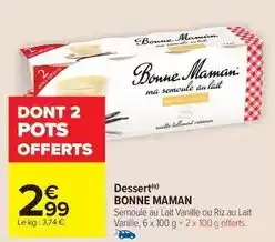 Carrefour Drive Bonne maman - dessert offre