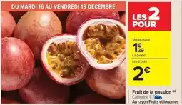 Carrefour Drive Fruit de la passion offre