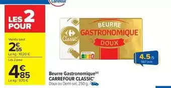 Carrefour Drive Carrefour - beurre gastronomique offre