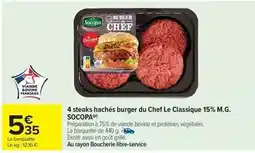 Carrefour Drive Socopa - 4 steaks hachés burger du chef le classique 15% m.g offre