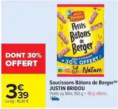 Carrefour Drive Justin bridou - saucissons bâtons de berger offre