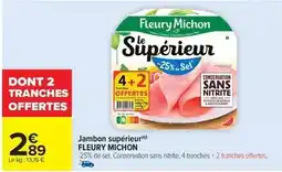 Carrefour Drive Fleury michon - jambon supérieur offre