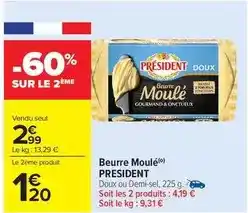 Carrefour Drive Président - beurre moulé offre