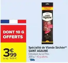 Carrefour Drive Saint agaune - spécialité de viande séchée offre