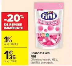 Carrefour Drive Fini - bonbons halal offre