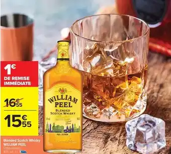 Carrefour Drive William peel - blended scotch whisky offre