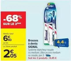 Carrefour Drive Signal - brosses à dents offre