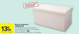 Carrefour Drive Carrefour - banc de rangement offre