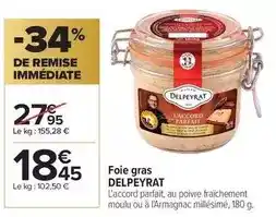 Carrefour Delpeyrat - foie gras offre