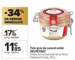 Carrefour Delpeyrat - foie gras de canard entier offre