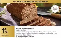 Carrefour Impérial - pain au seigle imperial offre