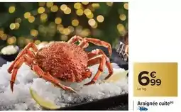 Carrefour Araignée cuite offre