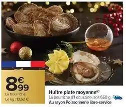 Carrefour Huître plate moyenne offre