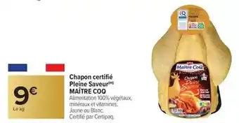 Carrefour Maître coq - chapon certifié pièine saveur offre