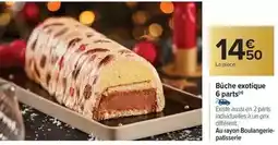 Carrefour Bûche exotique 6 parts offre