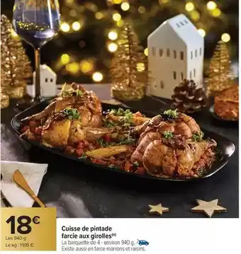Carrefour Cuisse de pintade farcie aux girolles offre