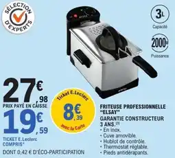 E.Leclerc FRITEUSE PROFESSIONNELLE ELSAY offre