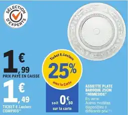 E.Leclerc Assiette plate baroque homeside offre