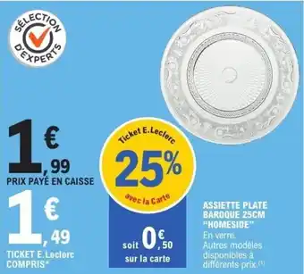E.Leclerc Assiette plate baroque homeside offre