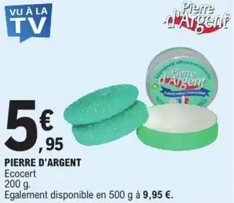 E.Leclerc Pierre d'argent offre