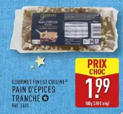 ALDI GOURMET FINEST CUISINE Pain d'épices tranche offre