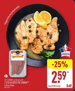 ALDI ST-CLÉMENT LE VOLAILLER 2 escalopes de dinde offre