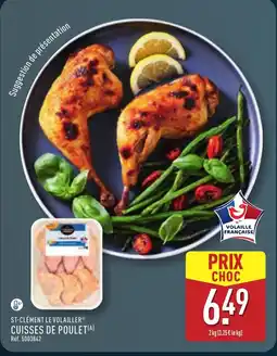 ALDI ST-CLÉMENT LE VOLAILLER Cuisses de poulet offre