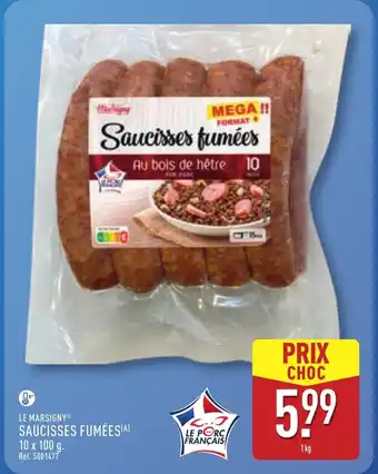 ALDI LE MARSIGNY Saucisses fumées offre