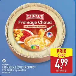 ALDI MILSANI Fromage à déguster chaud offre