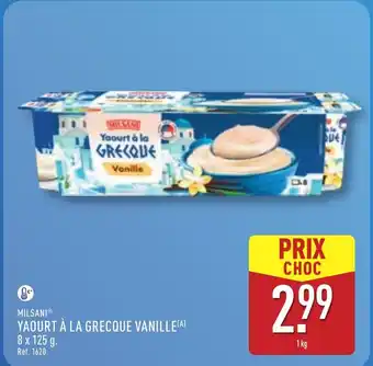 ALDI MILSANI Yaourt à la grecque vanille offre