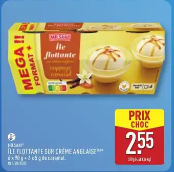 ALDI MILSANI Île flottante sur crème anglaise offre