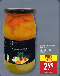 ALDI GOURMET FINEST CUISINE Salade de fruits offre