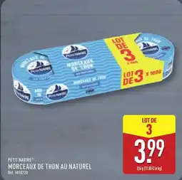 ALDI PETIT NAVIRE Morceaux de thon au naturel offre