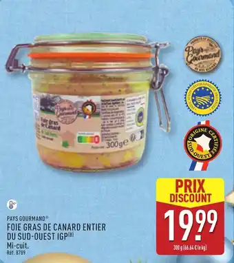 ALDI PAYS GOURMAND Foie gras de canard entier du sud-ouest igp offre