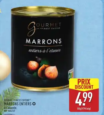 ALDI GOURMET FINEST CUISINE Marrons entiers offre