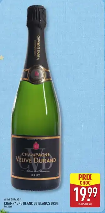ALDI VEUVE DURAND Champagne blanc de blancs brut offre