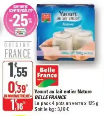 G20 Yaourt au lait entier nature belle france offre