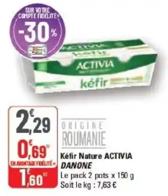 G20 Kéfir nature activia danone offre