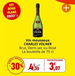 Coccinelle Supermarché Vin mousseux charles volner offre