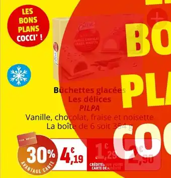 Coccinelle Supermarché Buchettes glacées les délices pilpa offre