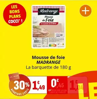 Coccinelle Supermarché Mousse de foie madrange offre