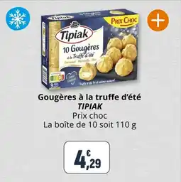 Coccinelle Supermarché Gougères à la truffe d'été tipiak offre