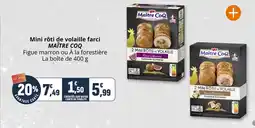 Coccinelle Supermarché Mini rôti de volaille farci maître coq offre