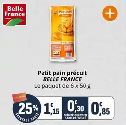 Coccinelle Supermarché Petit pain précuit belle france offre